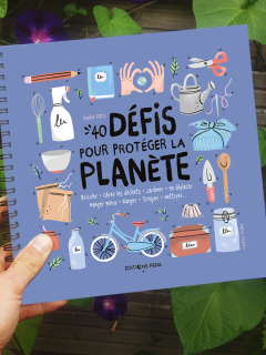 40 défis pour protéger la planète